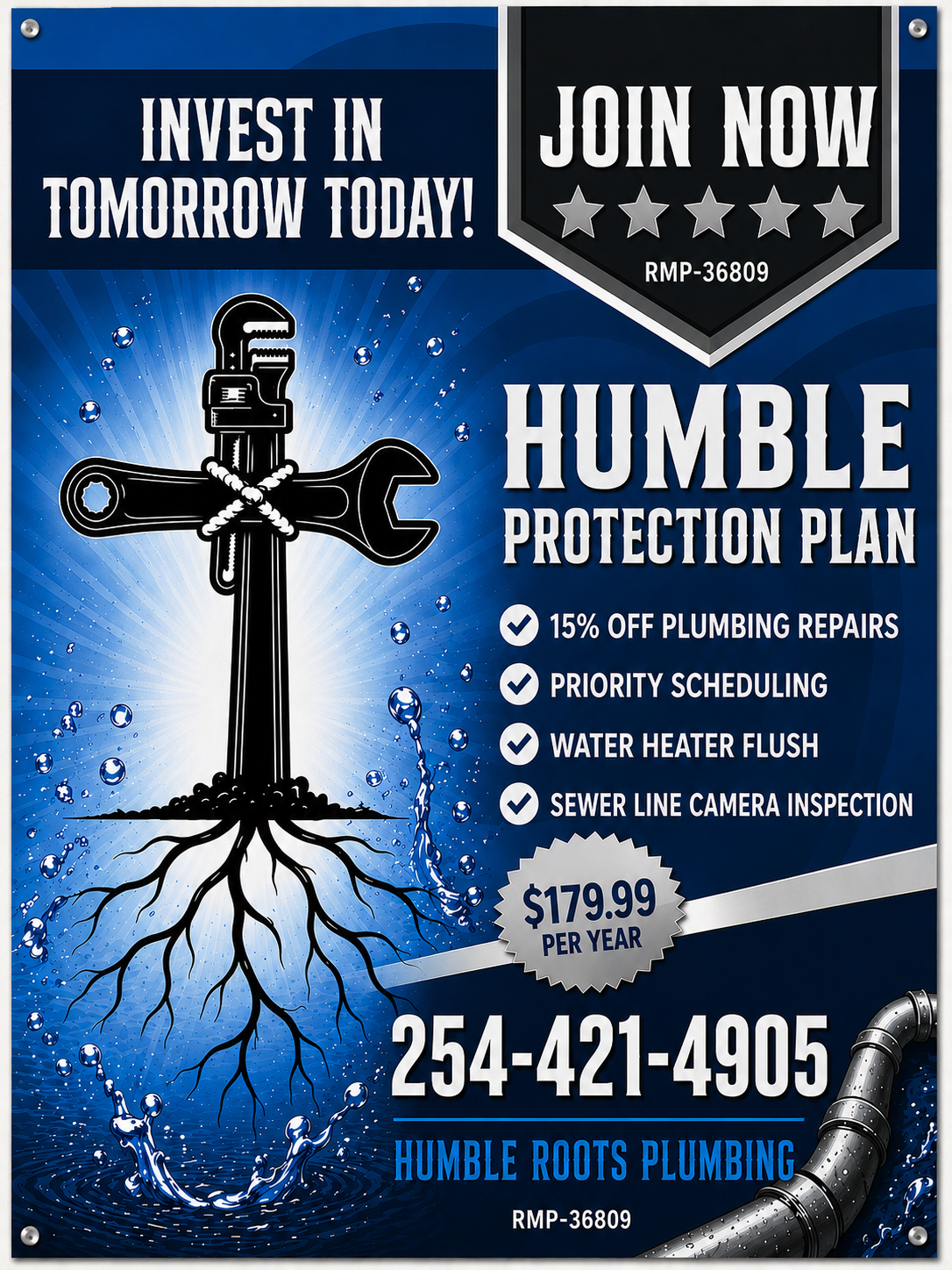 Humble Protection Plan — $179.99 per year. 15% off repairs, priority scheduling, water heater flush, sewer camera inspection.